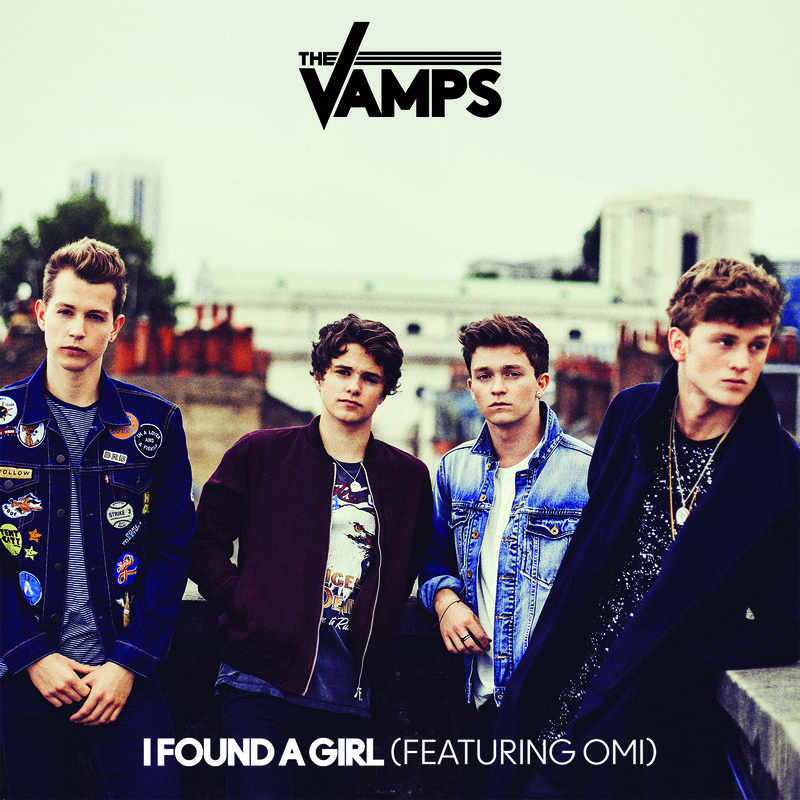 I Found A Girl(The Vamps / Omi 演唱歌曲) I Found A Girl(The Vamps / Omi 演唱歌曲)