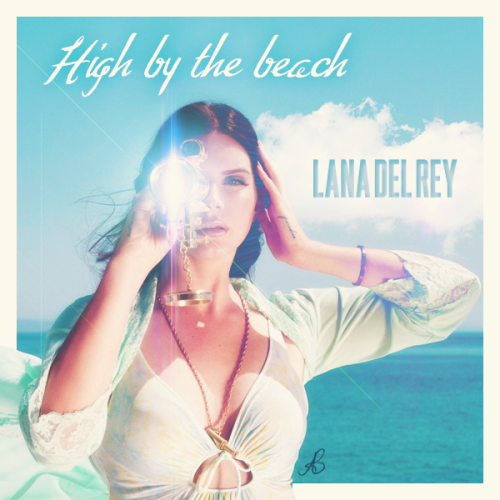 High By The Beach High By The Beach