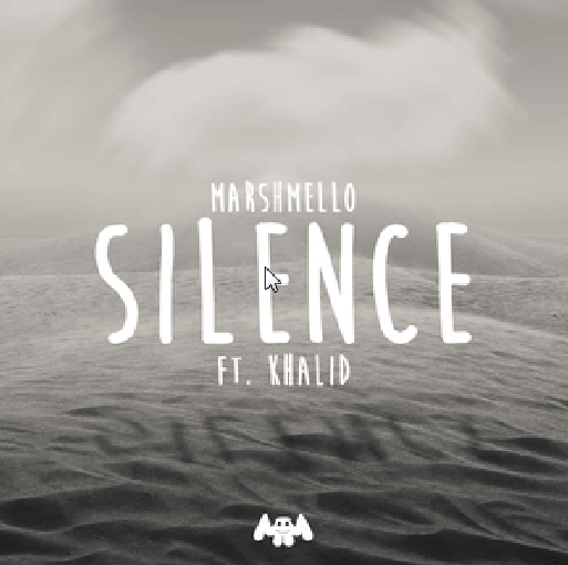 silence(Marshmello/Khalid合作歌曲) silence(Marshmello/Khalid合作歌曲)