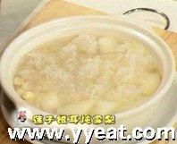 莲子银耳炖雪梨 莲子银耳炖雪梨