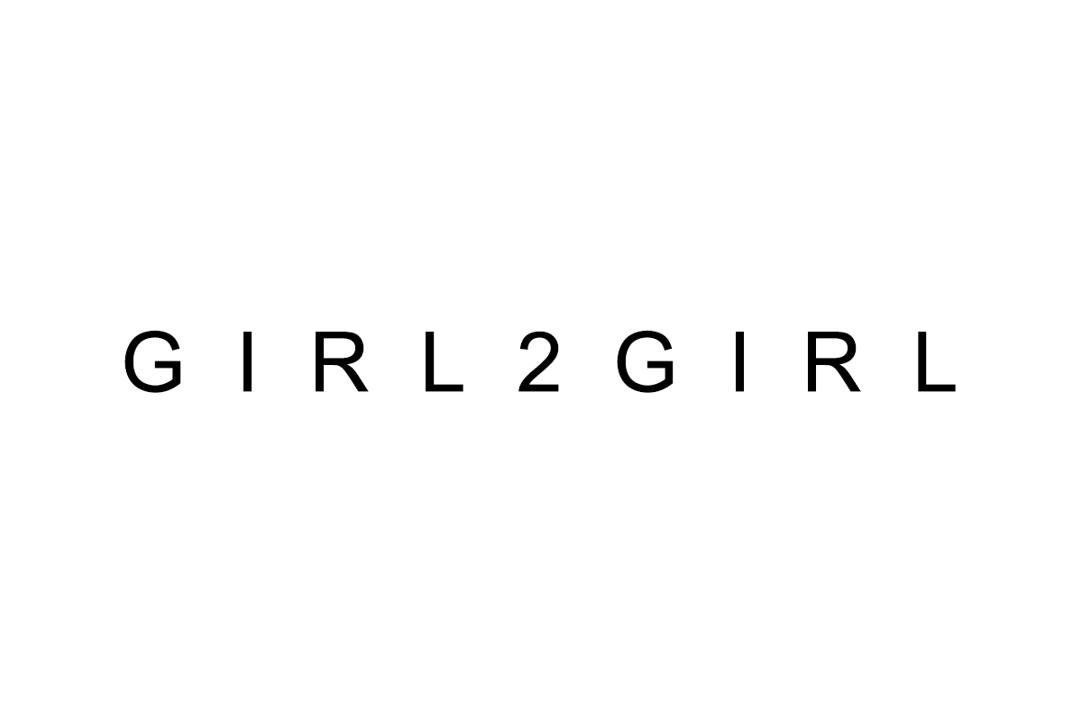 GIRL 2 GIRL GIRL 2 GIRL