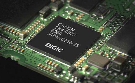 佳能:DIGIC影像处理器掠影 佳能:DIGIC影像处理器掠影