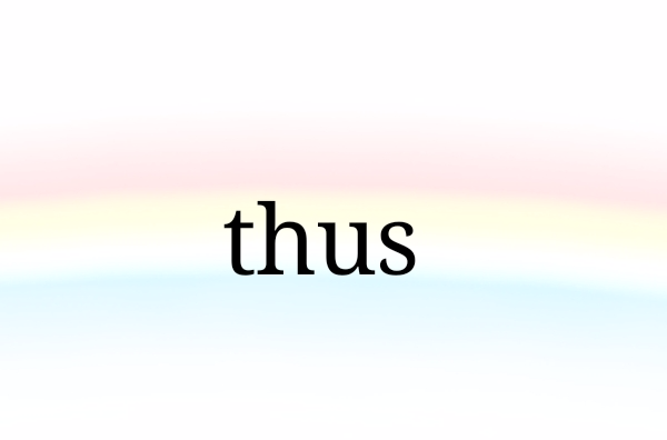 thus thus