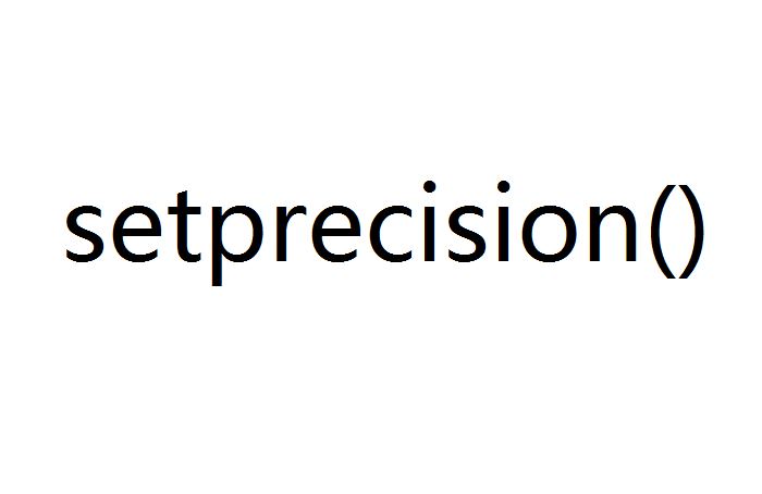 setprecision setprecision