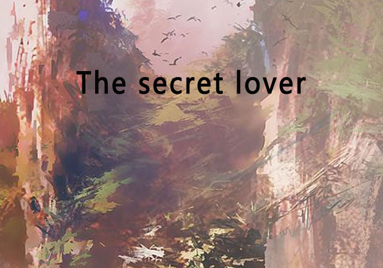 The secret lover The secret lover