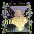 The Secret River 神秘河 The Secret River 神秘河